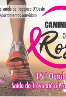 Caminhada Outubro Rosa Dia 15/10/19, Participe!
