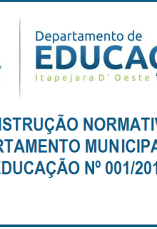 INSTRUÇÃO NORMATIVA DEPARTAMENTO MUNICIPAL DE EDUCAÇÃO Nº 001/2019.