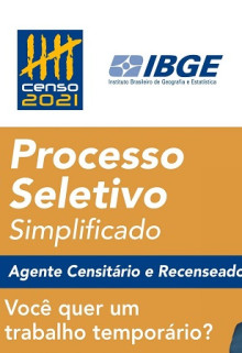 IBGE Divulga Editais de Processo Seletivo Simplificado para contratação temporária na função de Agente Censitário e Recenseador. (acesse)
